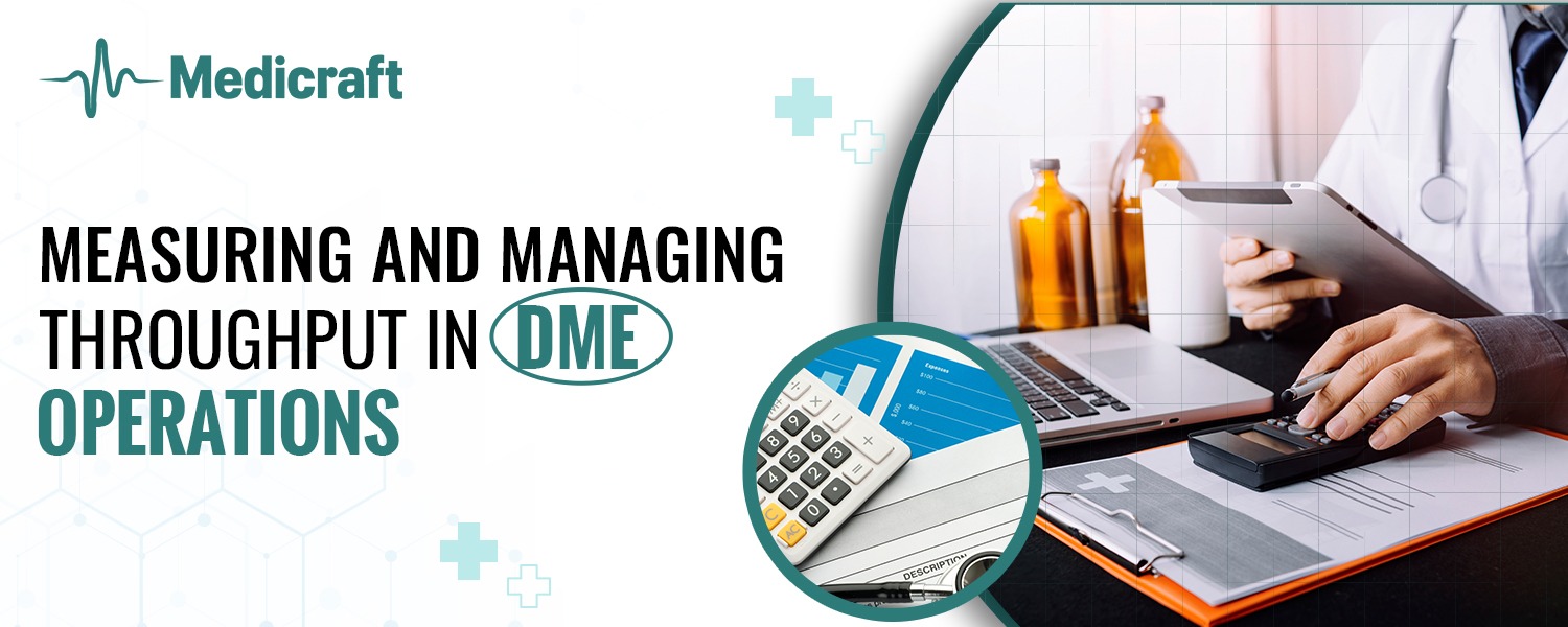 Measuring and Managing Throughput in DME Operations