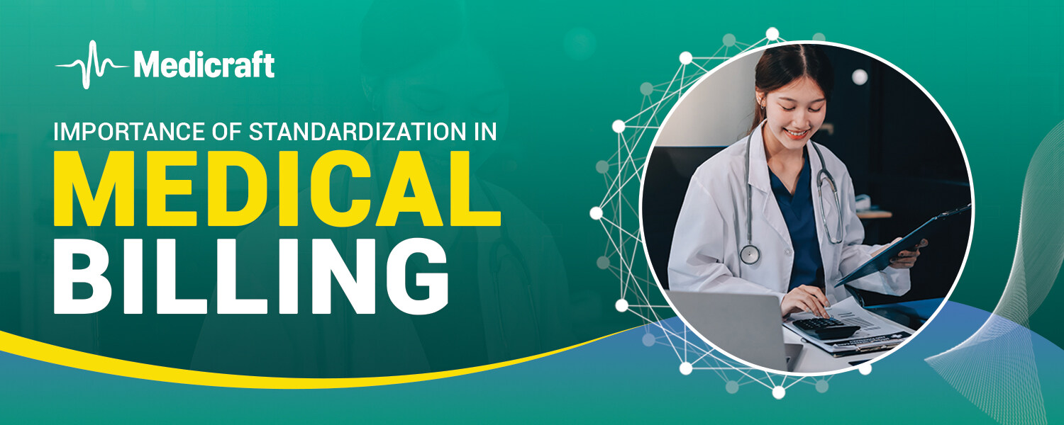 Importance of Standardization in Medical Billing