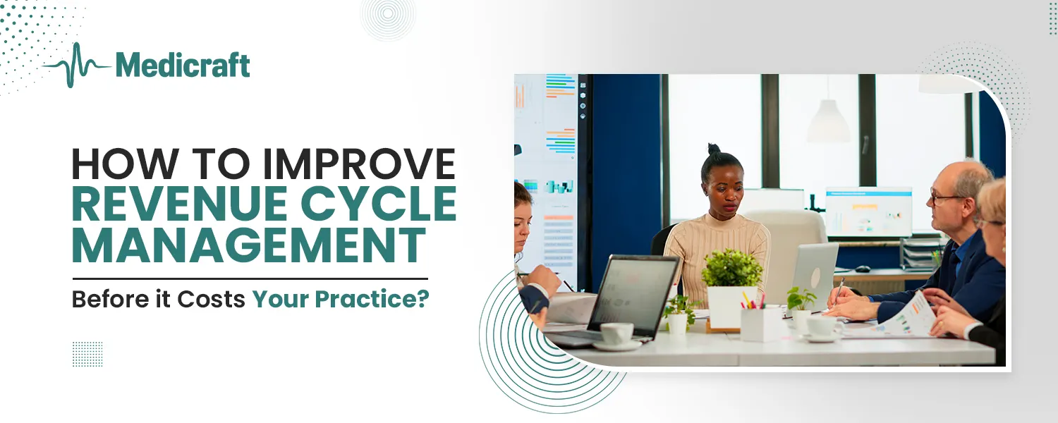 Improve Revenue Cycle Management
